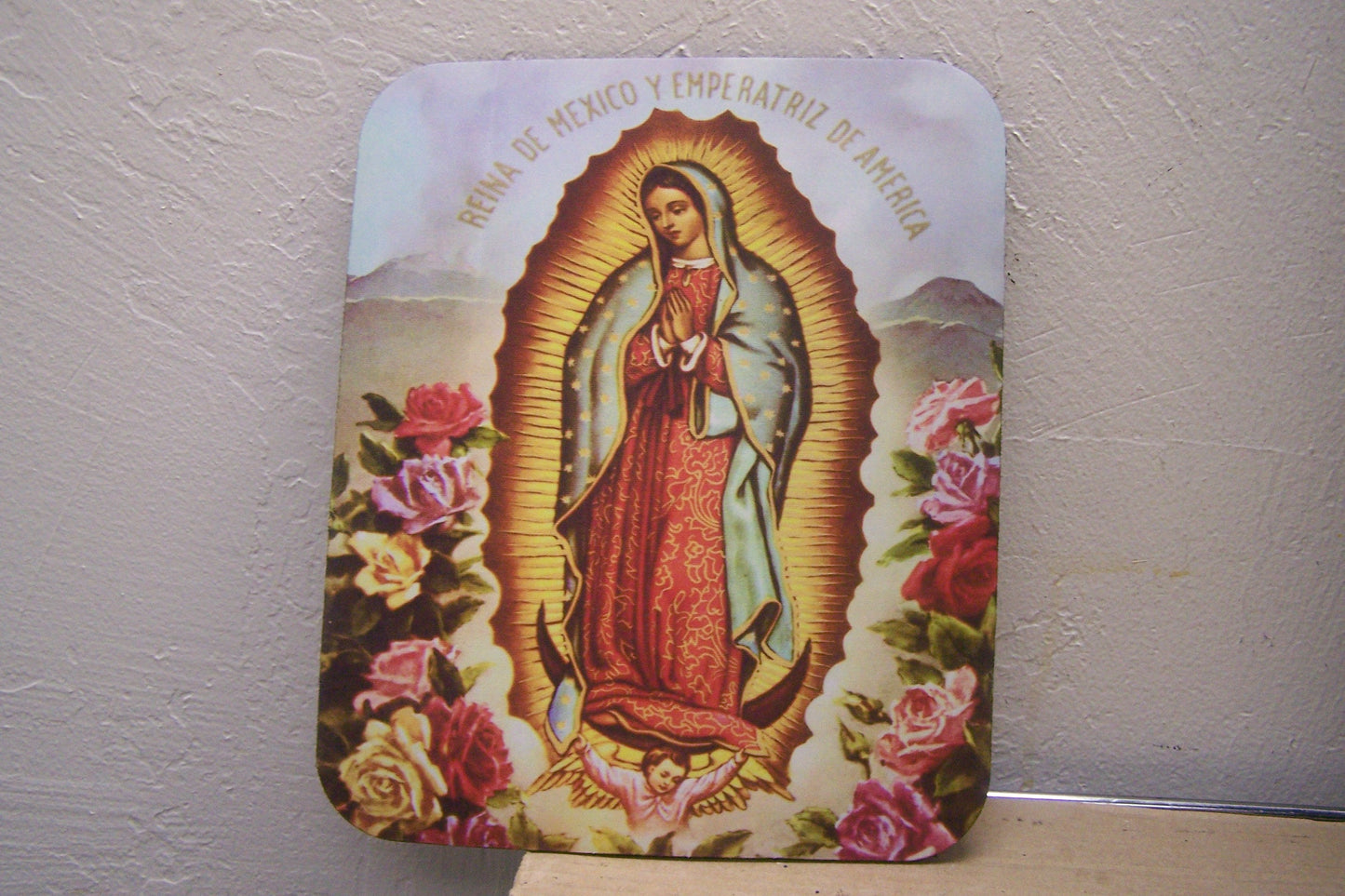 Mousepad - Virgin of Guadalupe "Queen of Mexico Empress of the Americas"